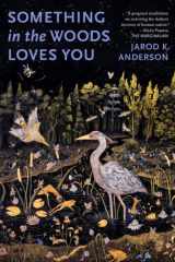 Something in the Woods Loves You cover image