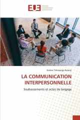 LA COMMUNICATION INTERPERSONNELLE: Soubassements et actes de langage (French Edition) cover image
