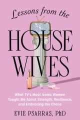 Lessons from the housewives: what tv's most iconic women taught me about strength, resilience, and embracing the chaos cover image