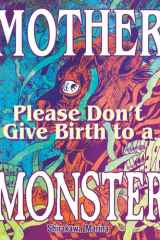 Mother, Please Don't Give Birth to a Monster cover image