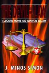The Devil in the Law A Judicial Moral and Juridical Decline cover image