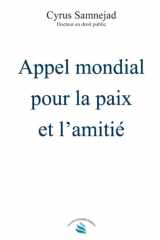 Appel mondial pour la paix et l’amitié: Appel mondial pour la paix et l’amitié cover image