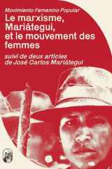 Le marxisme, Mariátegui, et le mouvement des femmes cover image