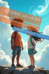 L'Esprit Du Vent - AIDEN & ELARA rencontrent ZEPHYRA l'esprit du vent cover image
