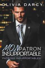Mon Patron Insupportable - Un jeu brûlant entre patron et employée cover image