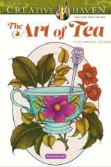 Creative Haven The Art of Tea Coloring Book (Creative Haven Coloring Books) cover image