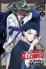 No Longer Allowed In Another World Vol. 12 cover image