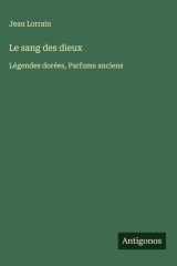 Le sang des dieux - Légendes dorées, Parfums anciens cover image
