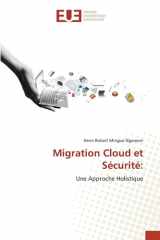 Migration Cloud et Sécurité:: Une Approche Holistique (French Edition) cover image