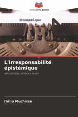L'irresponsabilité épistémique: démocratie, violence et art (French Edition) cover image