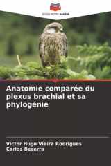Anatomie comparée du plexus brachial et sa phylogénie (French Edition) cover image
