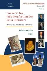 Los secretos más desafortunados de la literatura: Breviario de crítica literaria (Crítica de la razón literaria) (Spanish Edition) cover image