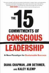 The 15 commitments of conscious leadership: a new paradigm for sustainable success cover image