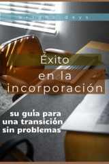Éxito en la incorporación - su guía para una transición sin problemas cover image