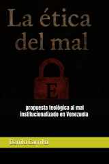La Ética del mal - Propuesta teológica al mal institucionalizado cover image