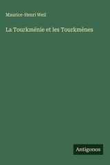 La Tourkménie et les Tourkmènes cover image
