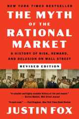 The myth of the rational market: a history of risk, reward, and delusion on Wall Street cover image