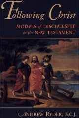 Following Christ: models of discipleship in the New Testament cover image