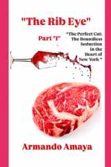 '' the Rib Eye '' - "Entre Pensamientos Deseos: Seducción Sin Límites" cover image