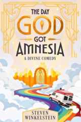 The Day God Got Amnesia: A Divine Comedy cover image