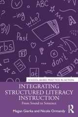 Integrating Structured Literacy Instruction: From Sound to Sentence (School-Based Practice in Action) cover image
