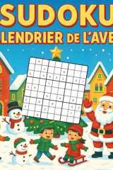 Calendrier de l’Avent Sudoku: 24 jours magiques avec 3 Sudoku par jour pour attendre Noël (French Edition) cover image