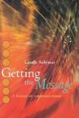 Getting the message: a history of communications cover image