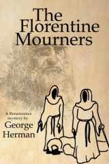 The Florentine Mourners cover image