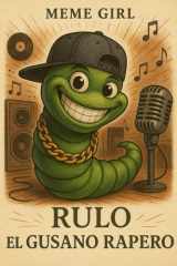 Rulo El Gusano Rapero cover image