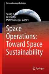 Space Operations: Toward Space Sustainability (Springer Aerospace Technology) cover image