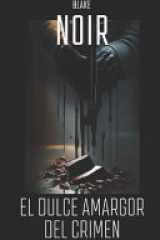 El Dulce Amargor del Crimen cover image