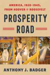 Prosperity Road: America, 1920-1945, from Hoover to Roosevelt cover image