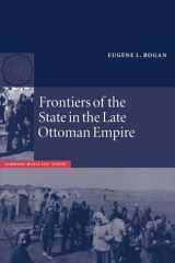Frontiers of the state in the late Ottoman Empire: Transjordan, 1850-1921 cover image