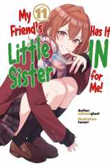 My Friend's Little Sister Has It In For Me! Volume 11 (Light Novel) cover image