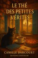 Le Thé des Petites Vérités (French Edition) cover image