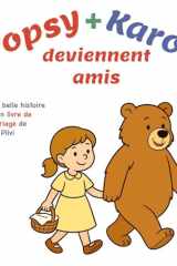 Popsy + Karoo deviennent amis: Une belle histoire et un livre de coloriage de Lea Pilvi (French Edition) cover image