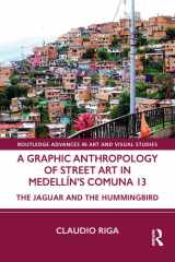 A Graphic Anthropology of Street Art in Medellin’s Comuna 13 cover image