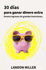 Reto 30 Días Para Ganar Dinero Extra - Genera ingresos sin grandes inversiones cover image