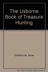 The Usborne Book of Treasure Hunting cover image