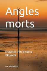 Angles morts: Enquêtes d'été de Nora DELVAUX (French Edition) cover image