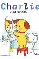 Charlie. - Un Cuento Para Aprender Rutinas cover image