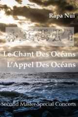 Rapa Nui - Le Chant Des Océans - L'Appel Des Océans: Second Master - Special Concerts (French Edition) cover image