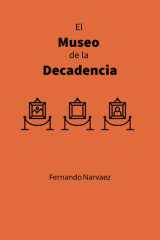 Museo de la Decadencia - Cuando todo colapsa, solo queda el reflejo de nuestra ruina cover image