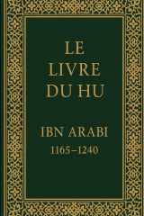 LE LIVRE DU HU: كتاب الهُوّ (Ibn ʿArabī) (French Edition) cover image