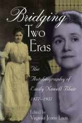 Bridging two eras: the autobiography of Emily Newell Blair, 1877-1951 cover image