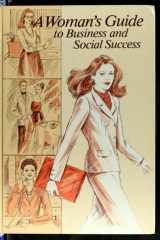 A Woman's Guide to Business and Social Success cover image