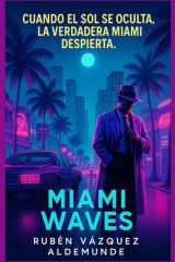 Miami Waves - The Newfangled City cover image