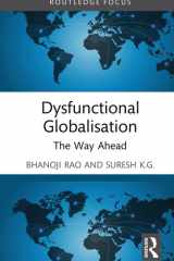 Dysfunctional Globalisation: The Way Ahead (Routledge Studies in the Modern World Economy) cover image