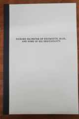 Richard Silvester of Weymouth, Massachusetts and Some Descendants cover image