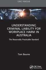 Understanding criminal liability for workplace harm in Australia: the reasonably practicable standard cover image
